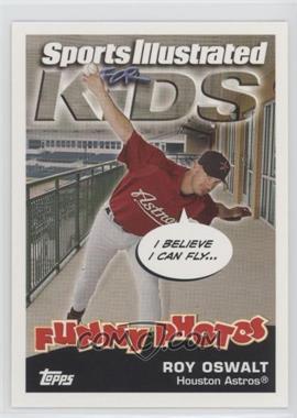 2006 Topps Opening Day - Sports Illustrated for Kids #18 - Roy Oswalt