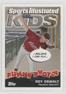 2006 Topps Opening Day - Sports Illustrated for Kids #18 - Roy Oswalt