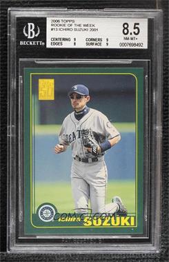 2006 Topps Rookie of the Week - Card Shop Promotion [Base] #13 - Ichiro Suzuki [BGS 8.5 NM‑MT+]