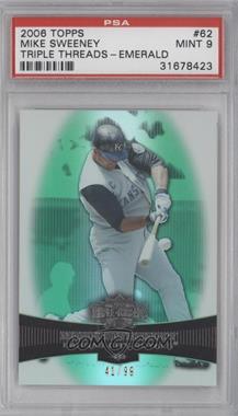 2006 Topps Triple Threads - [Base] - Emerald #62 - Mike Sweeney /99 [PSA 9 MINT]