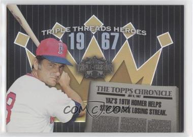 2006 Topps Triple Threads - Heroes #TTH67CY3 - Carl Yastrzemski