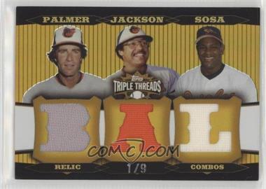 2006 Topps Triple Threads - Relic Combos - Gold #TTRC-83 - Jim Palmer, Reggie Jackson, Sammy Sosa /9