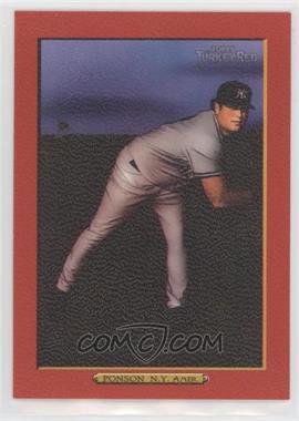 2006 Topps Turkey Red - [Base] - Red #419 - Sidney Ponson