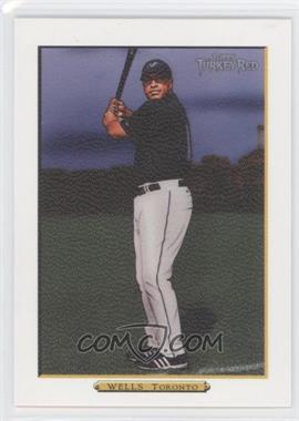 2006 Topps Turkey Red - [Base] - White #560 - Vernon Wells