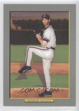 2006 Topps Turkey Red - [Base] #508.1 - Tim Hudson (Atlanta)