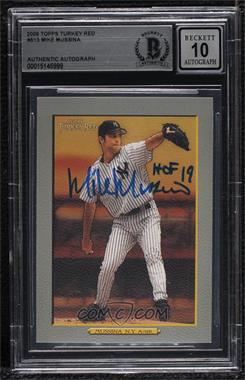 2006 Topps Turkey Red - [Base] #513 - Mike Mussina [BAS BGS Authentic]