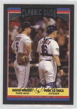 2006 Topps Updates & Highlights - [Base] - Black #UH324 - Classic Duos - David Wright, Paul Lo Duca /55