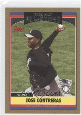 2006 Topps Updates & Highlights - [Base] - Gold #UH241 - All-Star - Jose Contreras /2006