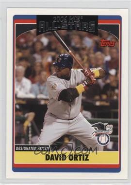 2006 Topps Updates & Highlights - [Base] #UH221 - All-Star - David Ortiz