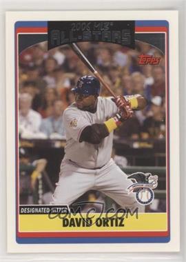 2006 Topps Updates & Highlights - [Base] #UH221 - All-Star - David Ortiz