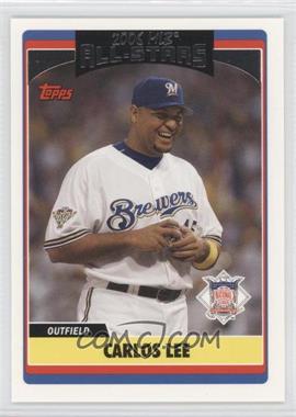 2006 Topps Updates & Highlights - [Base] #UH250 - All-Star - Carlos Lee