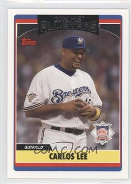2006 Topps Updates & Highlights - [Base] #UH250 - All-Star - Carlos Lee