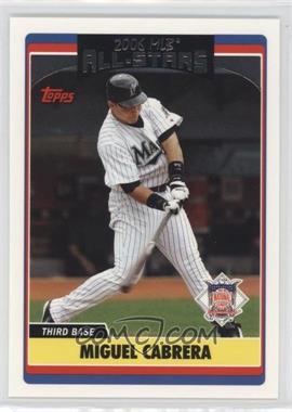 2006 Topps Updates & Highlights - [Base] #UH275 - All-Star - Miguel Cabrera