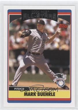 2006 Topps Updates & Highlights - [Base] #UH277 - All-Star - Mark Buehrle