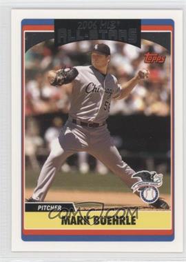 2006 Topps Updates & Highlights - [Base] #UH277 - All-Star - Mark Buehrle