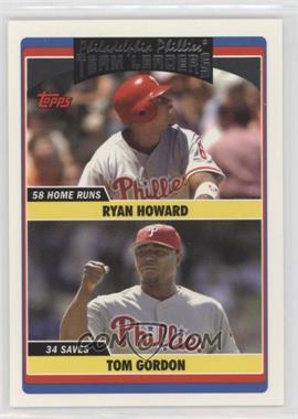 2006 Topps Updates & Highlights - [Base] #UH292 - Team Leaders - Ryan Howard, Tom Gordon