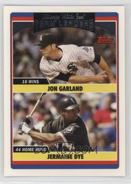 2006 Topps Updates & Highlights - [Base] #UH314 - Team Leaders - Jon Garland, Jermaine Dye