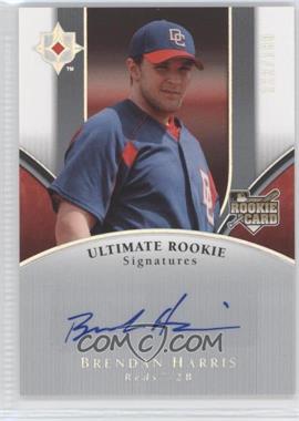 2006 Ultimate Collection - [Base] #167 - Ultimate Rookie Signatures - Brendan Harris /180