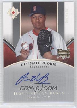 2006 Ultimate Collection - [Base] #172 - Ultimate Rookie Signatures - Jermaine Van Buren /180