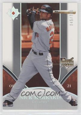 2006 Ultimate Collection - [Base] #223 - Nick Markakis /799