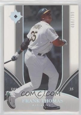 2006 Ultimate Collection - [Base] #256 - Frank Thomas /799