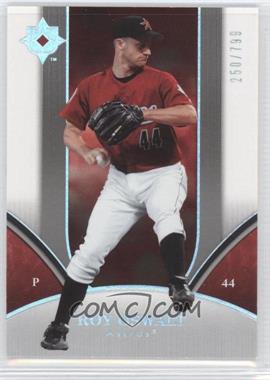 2006 Ultimate Collection - [Base] #41 - Roy Oswalt /799