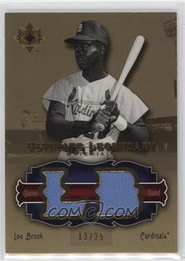 2006 Ultimate Collection - Legendary Materials #LM-LB2 - Lou Brock /25