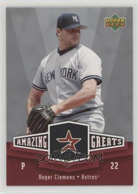 2006 Upper Deck - Amazing Greats #AG-RC - Roger Clemens