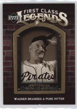 2006 Upper Deck - First Class Legends - Gold #FCL-52 - Honus Wagner /699