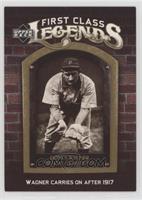 Honus Wagner [EX to NM] #/699