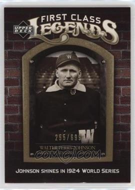 2006 Upper Deck - First Class Legends - Gold #FCL-96 - Walter Johnson /699