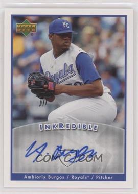 2006 Upper Deck - Inkredible #I-AB - Ambiorix Burgos