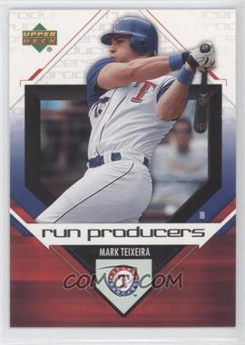 2006 Upper Deck - Run Producers #RP-17 - Mark Teixeira