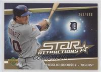 Magglio Ordonez #/699