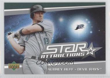 2006 Upper Deck - Star Attractions #SA-AH - Aubrey Huff