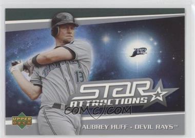 2006 Upper Deck - Star Attractions #SA-AH - Aubrey Huff