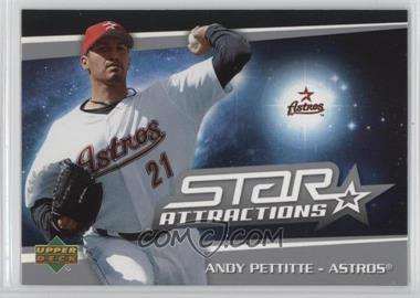 2006 Upper Deck - Star Attractions #SA-AP - Andy Pettitte