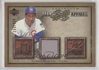 2006 Upper Deck Artifacts - MLB Apparel #MLB-RS - Ron Santo /325
