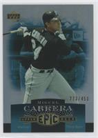 Miguel Cabrera #/450