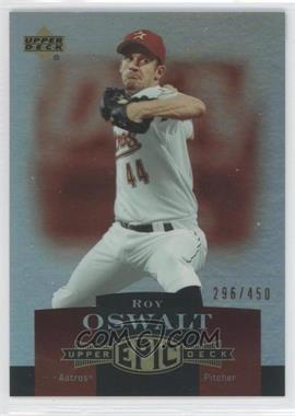 2006 Upper Deck Epic - [Base] #113 - Roy Oswalt /450