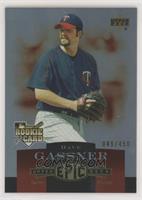 Dave Gassner [EX to NM] #/450