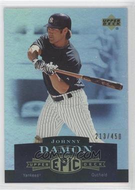 2006 Upper Deck Epic - [Base] #173 - Johnny Damon /450