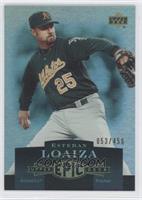 Esteban Loaiza #/450