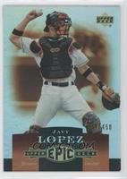 Javy Lopez #/450