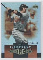 Jay Gibbons #/450