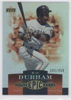 Ray Durham #/450