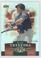 Mark Teixeira #/450