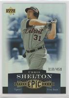 Chris Shelton #/450