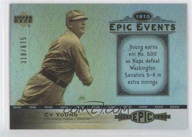 2006 Upper Deck Epic - Events #EE100 - Cy Young /675