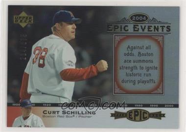 2006 Upper Deck Epic - Events #EE25 - Curt Schilling /675